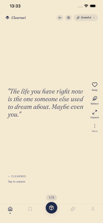 The Clearwei daily feed, showing a single quote on a cream background with keep, reflect and unpack actions.